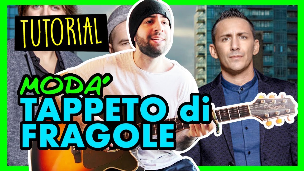 CANZONI DA SUONARE CON GLI AMICI - Tappeto di Fragole - Modà - Tutorial Accordi Facili Chitarra
