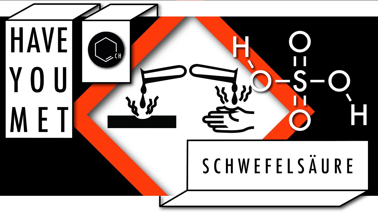 Have you met: Schwefels&auml;ure