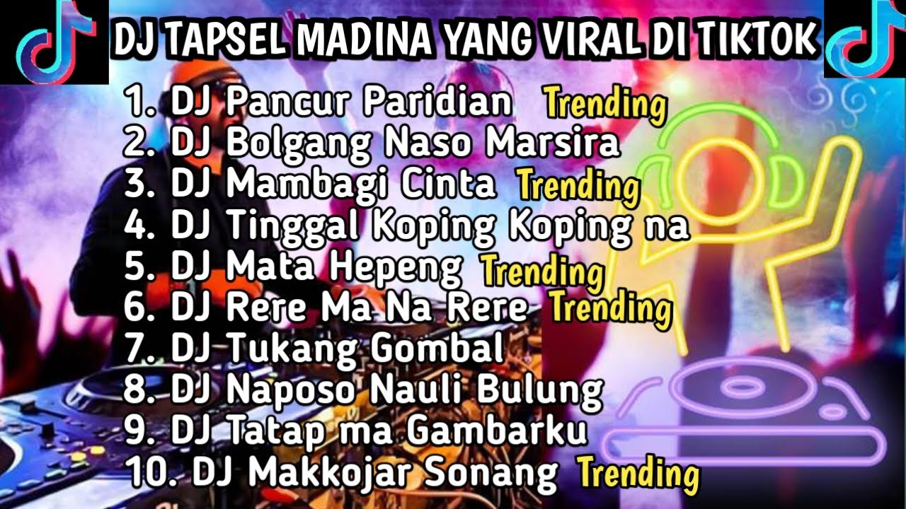 DJ TAPSEL MADINA VIRAL DI TIKTOK 2025 DJ PANCUR PARIDIAN, DJ MAMBAGI CINTA | LAGU MANDAILING TERBARU