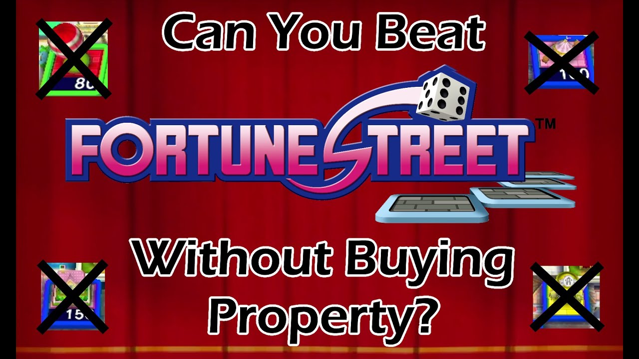 Can You Beat a Game of Fortune Street (Wii) Without Buying Property?