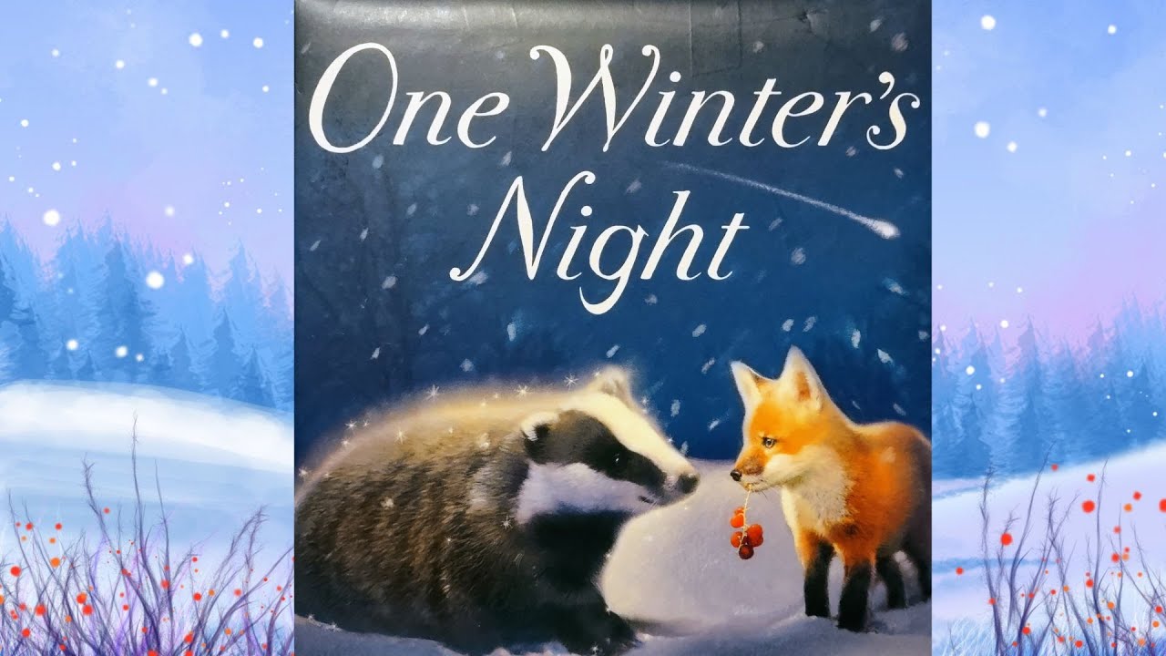 One Winter's Night by Claire Freedman | A Children's Winter Story Read Aloud | Books for Kids