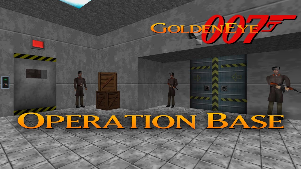 GoldenEye 007 N64 - Operation Base - 00 Agent (Custom level)