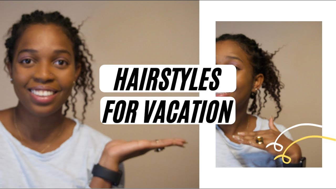 TOP 7 Protective Hairstyles for Vacation or Getaway