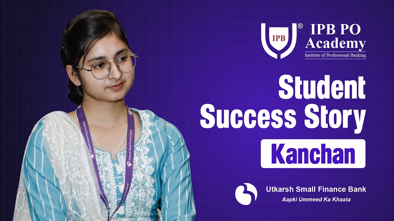 Kanchan&rsquo;s Journey from Trainee to Assistant Manager | IPB PO Academy Success Story