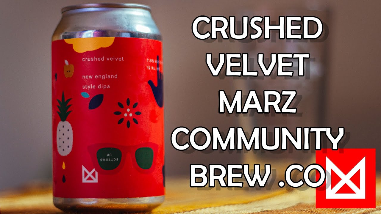 Craft Beer Review: Marz Community Brewing .Co Crushed Velvet DIPA