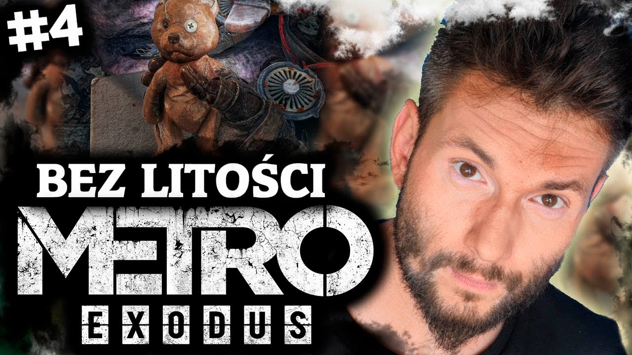 DRAŃ W IMIĘ DOBRA | Metro Exodus #4