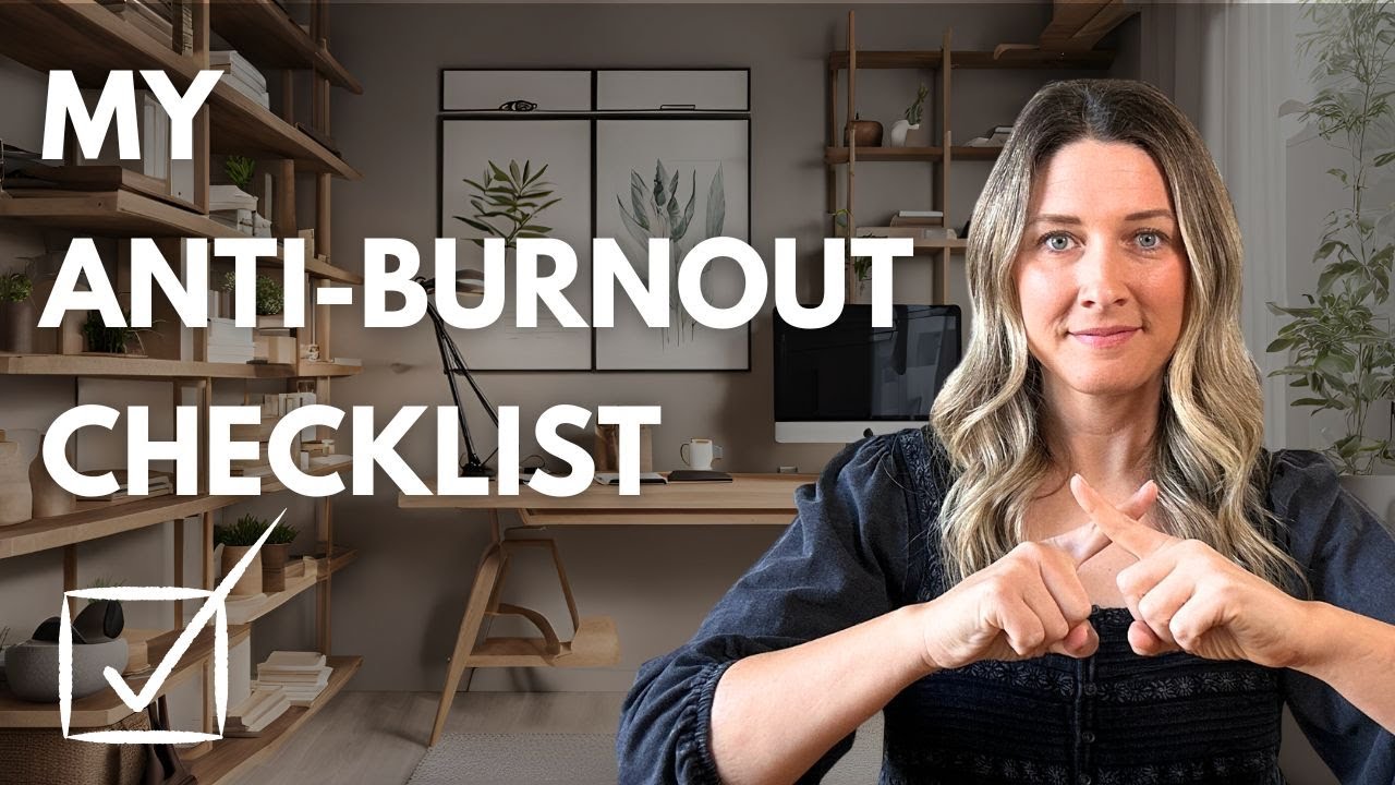 My Anti-Burnout Checklist (Entrepreneurs NEED This!)