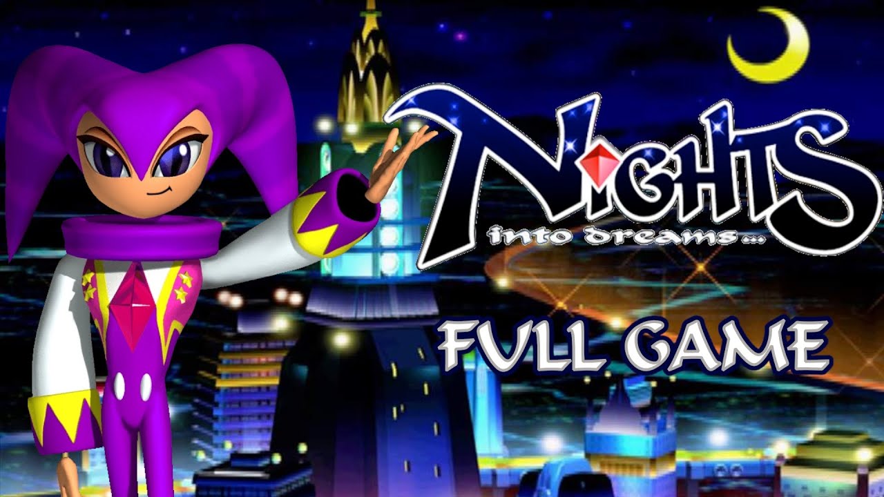 Nights into Dreams - Full Game - Steam Version - HD - Longplay - No Commentary