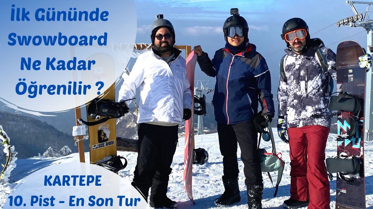 İlk Gününde SnowBoard Ne Kadar Öğrenilir ? Kartepe'de 10. Pist - En Son Tur
