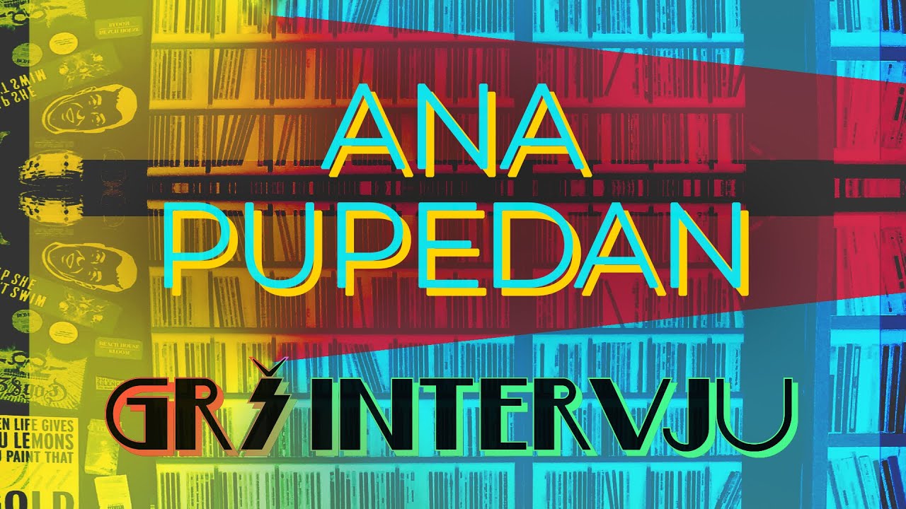 GRŠ intervju: Ana Pupedan