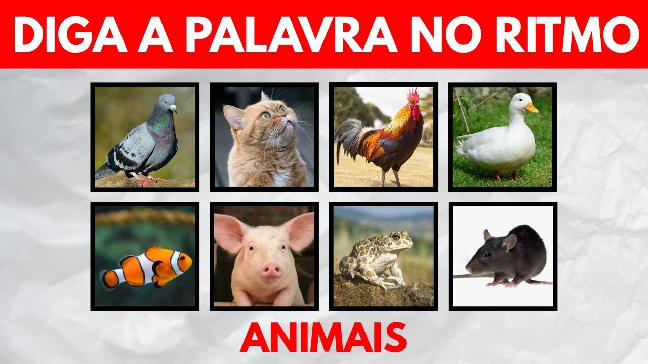 Diga a palavra no ritmo. (ANIMAIS) - N&Iacute;VEL 1-3