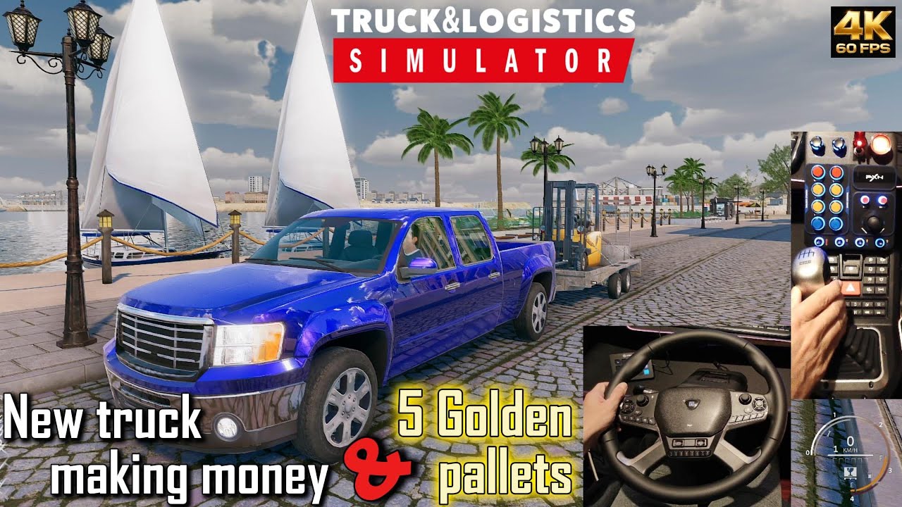 Truck & Logistics New truck making money & 5 Golden pallets|Wheel Hori Truck manual Gears|PXN Button