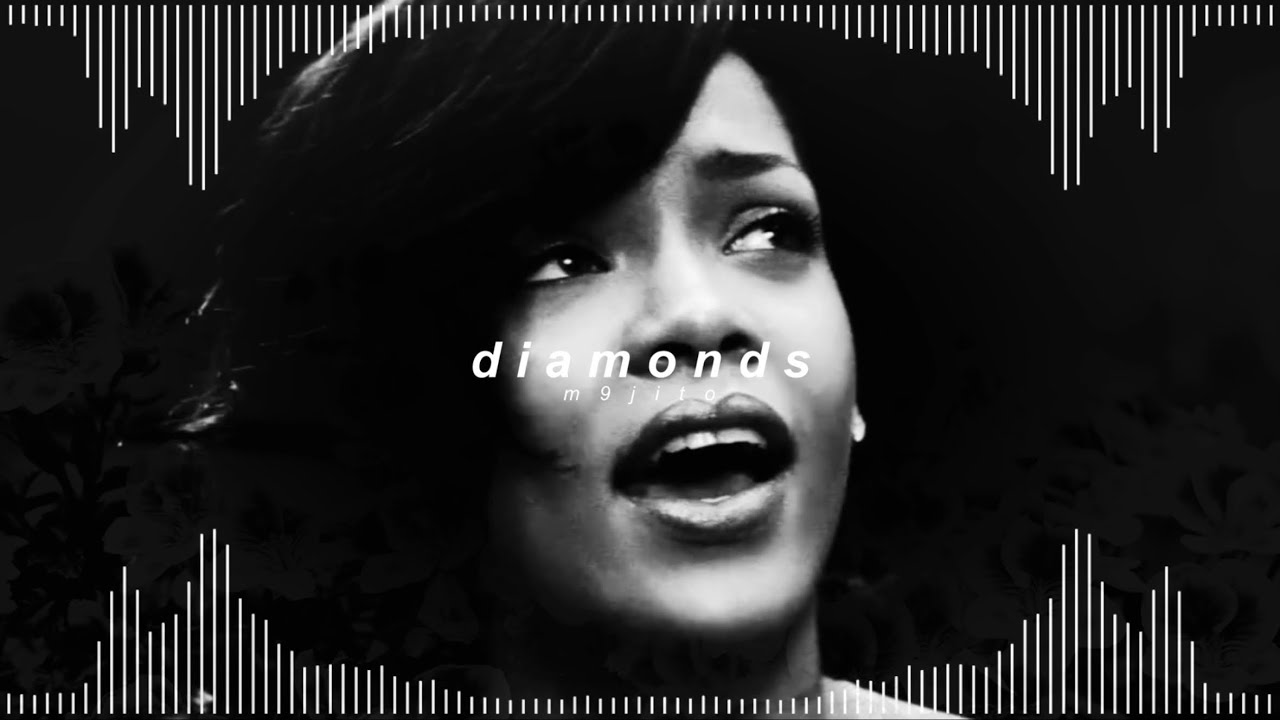rihanna - diamonds ( 𝘀𝗽𝗲𝗱 𝘂𝗽 + 𝗿𝗲𝘃𝗲𝗿𝗯 ) ✿