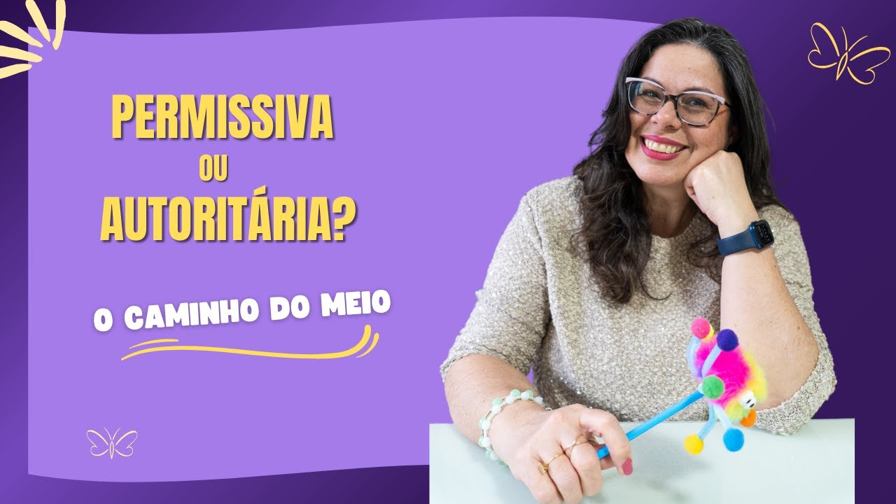 Você é permissiva ou autoritária? Como encontrar o caminho do meio