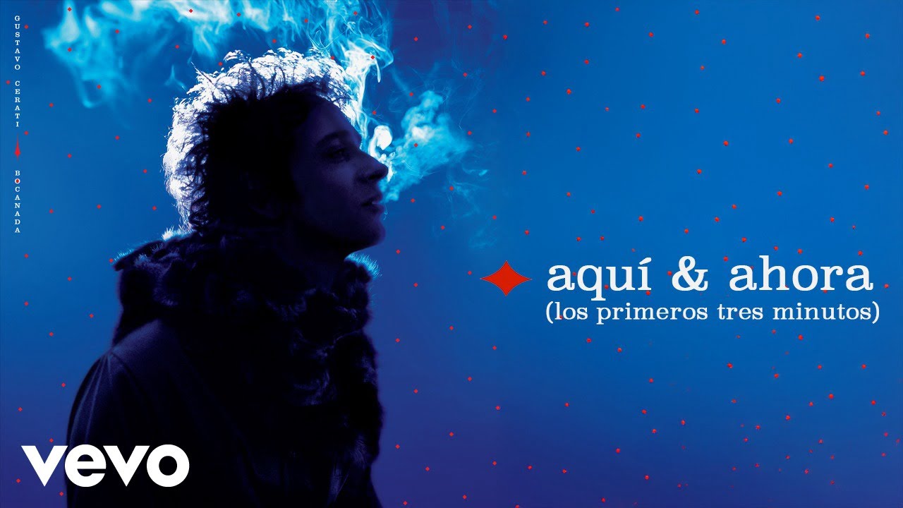 Gustavo Cerati - Aqu&iacute; & Ahora (Los Primeros 3 Minutos) (Official Audio)