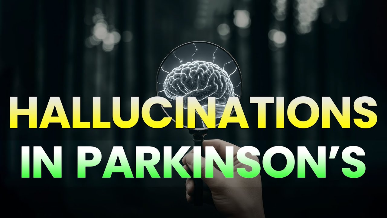 Tips to Manage HALLUCINATIONS in PARKINSON's