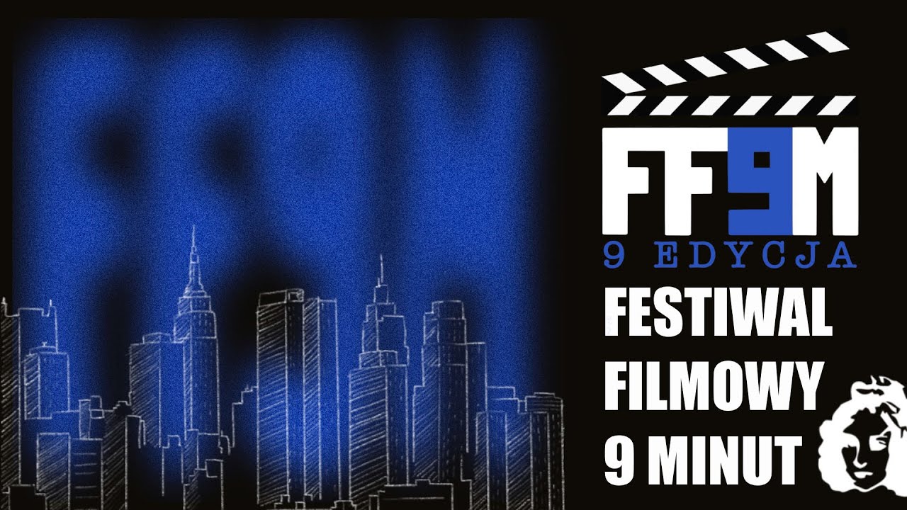 IX FESTIWAL FILMOWY 9 MINUT🎥🤩- transmisja na żywo