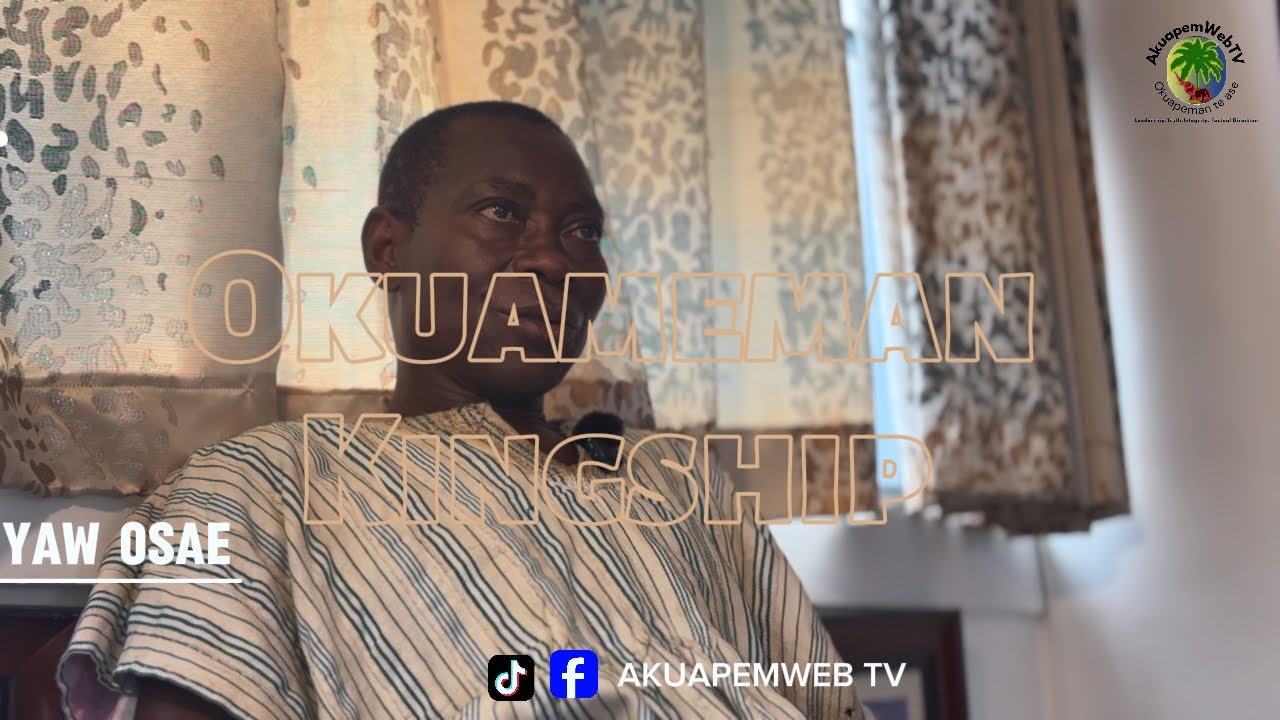 OKUAPEMAN  KINGSHIP
