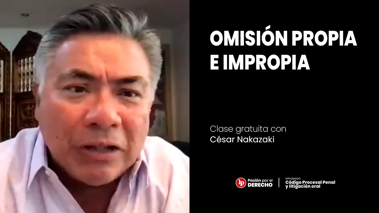 Cesar Nakazaki | Clase gratuita II (omisión propia e impropia, tipo penal culposo...)