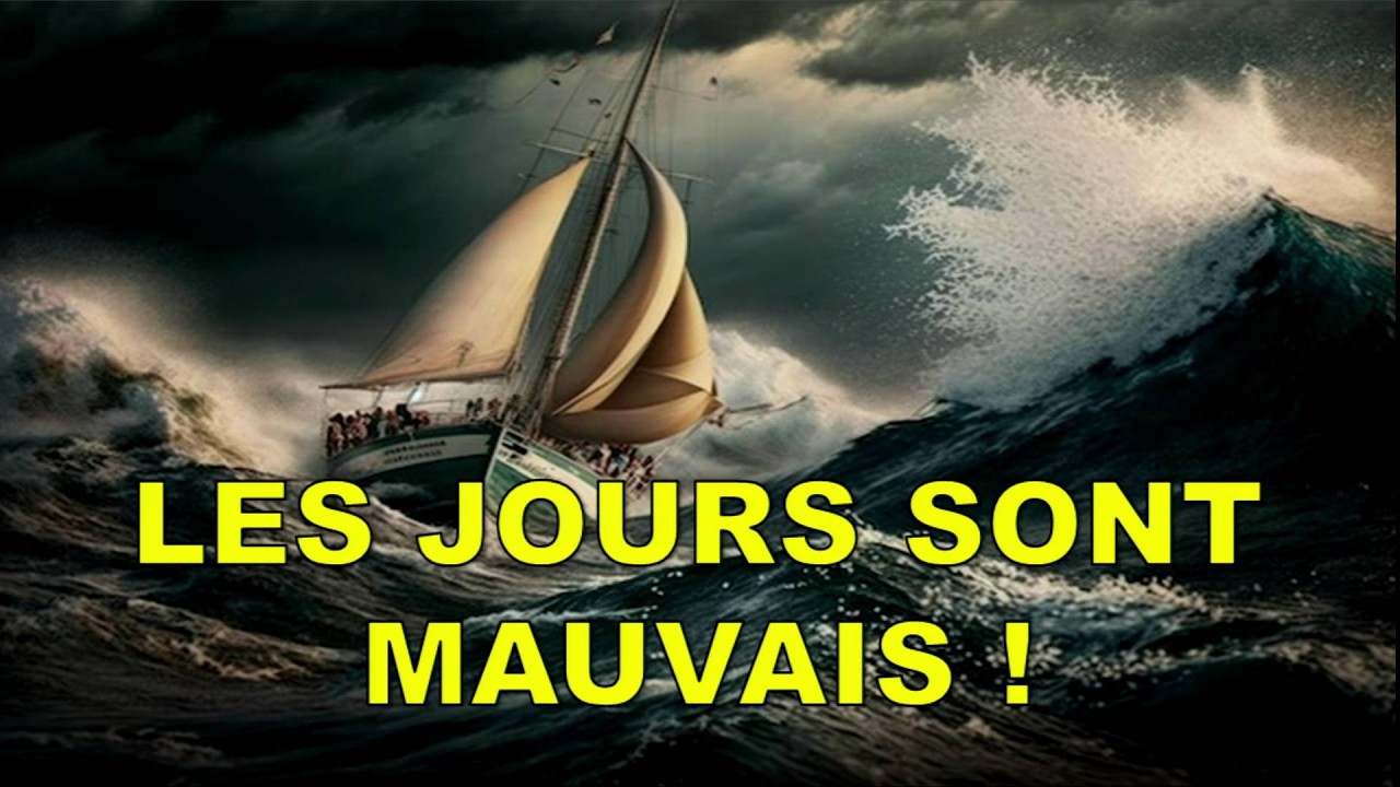 Les jours sont mauvais !