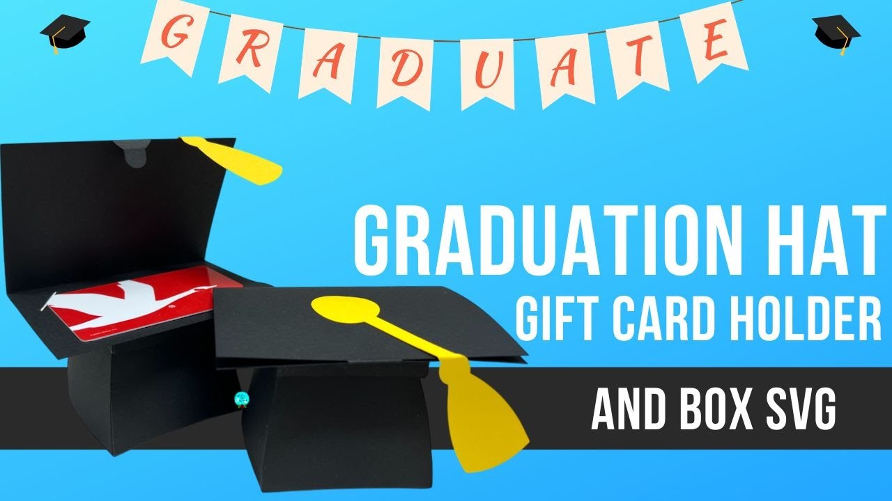 Graduation Hat Gift Card Holder and Box Free SVG Cut File for Paper Craft with Cricut and Silhouette