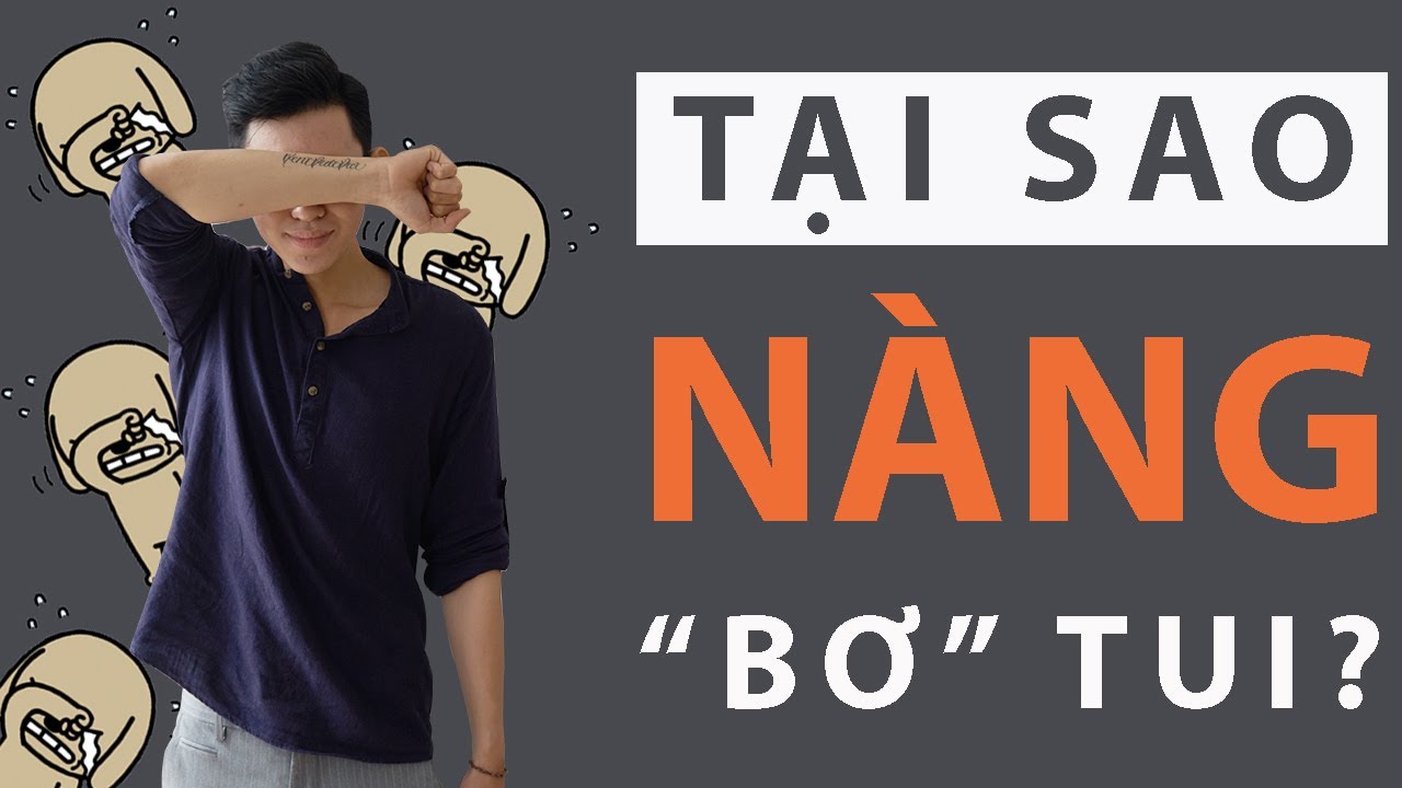 NHỮNG LÝ DO CÔ NÀNG BẠN THÍCH KHÔNG THÍCH BẠN - BÍ KÍP CUA GÁI | Men's Bay