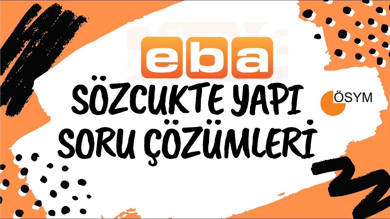 SÖZCÜKTE YAPI-4 SORU ÇÖZÜMÜ MEB KAZANIM TESTLERİ/TYT-KPSS-MSÜ TÜRKÇE YKS HAZIRLIK