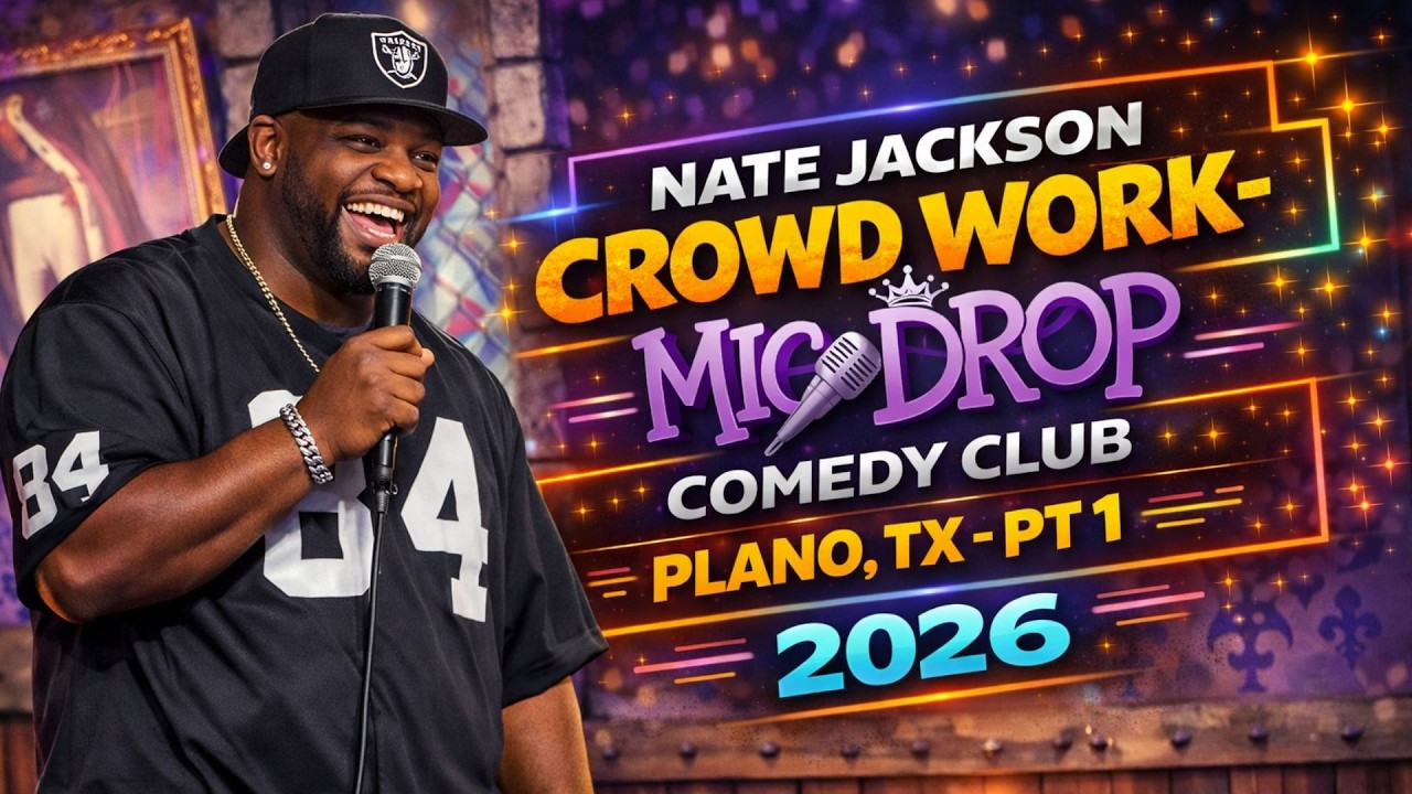 Nate Jackson Crowd Work Pack- Mic Drop Comedy Club Plano, TX PT 1 2026 | Nate Jackson's Collection