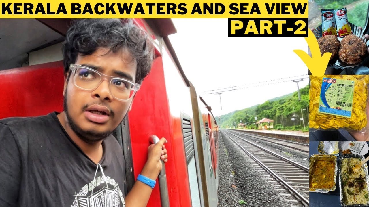 Mumbai LTT - Thiruvananthapuram Netravati Express Journey Through Kerala Backwaters *Tabiyat Kharab*