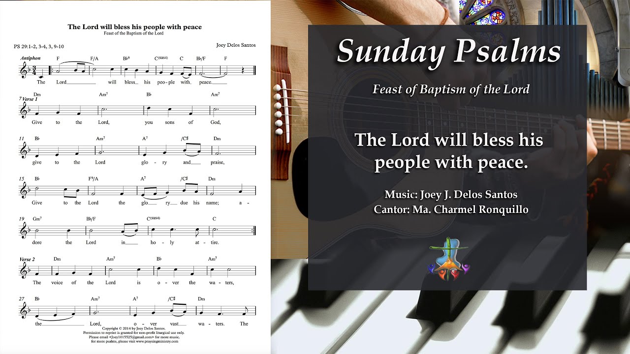Psalm 29: The Lord will bless his people with peace - Feast of the Baptism of the Lord