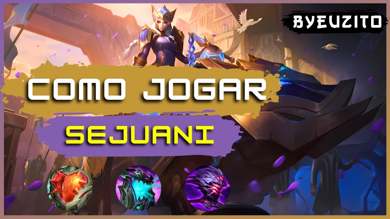 COMO JOGAR DE SEJUANI [ATUALIZADO] | League of Legends