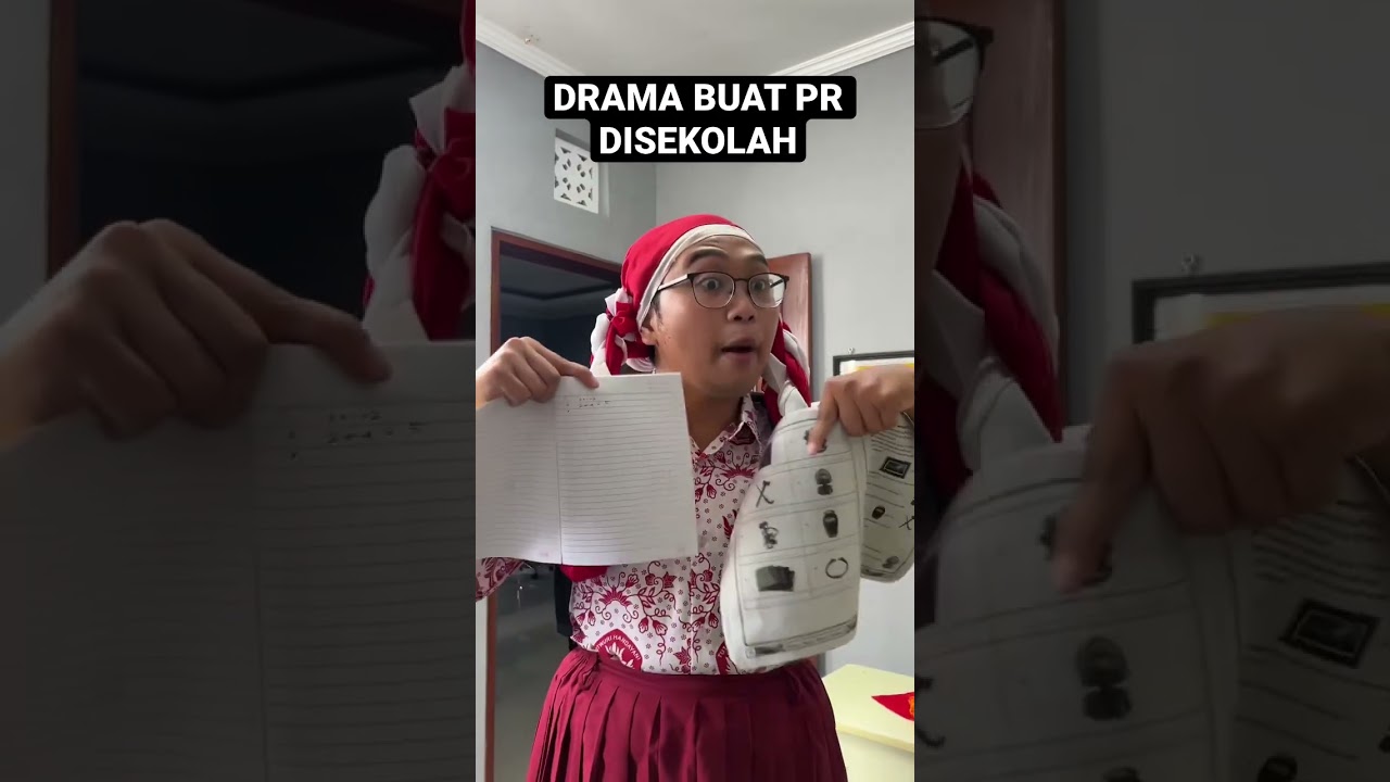 DRAMA BUAT PR DI SEKOLAH