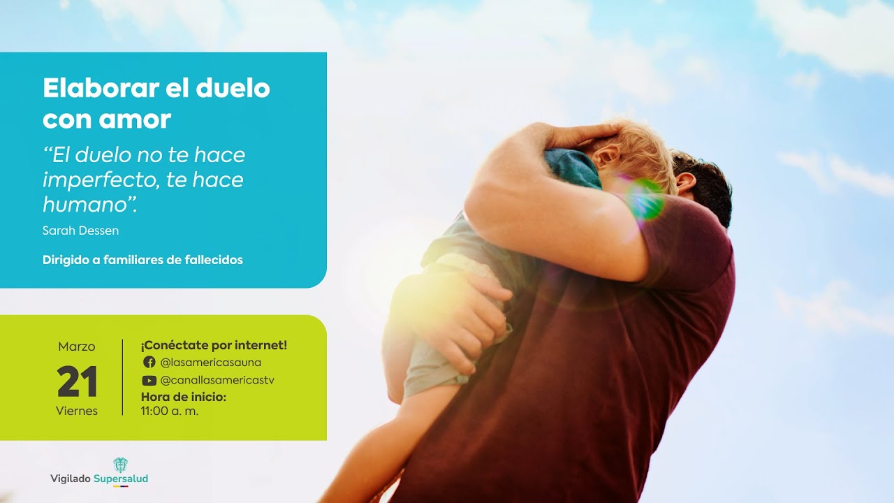 Elaborar el duelo con amor