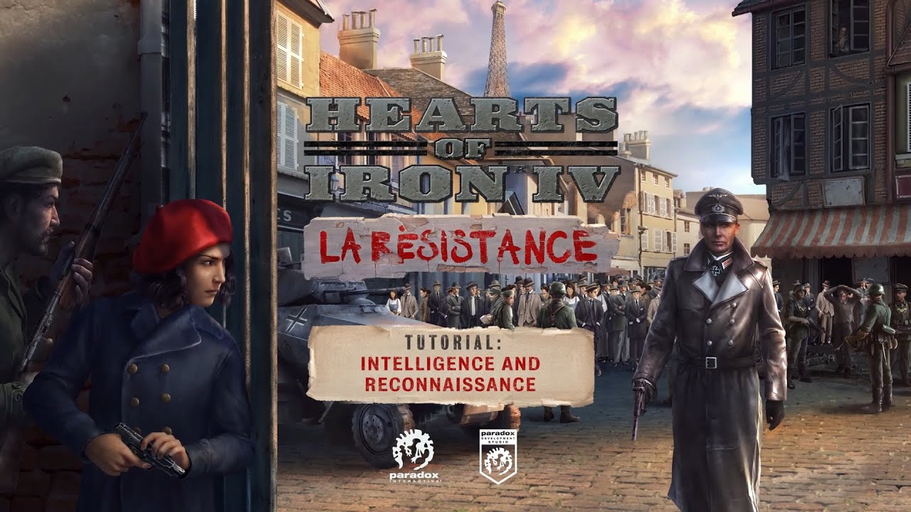 Hearts of Iron IV - La R&eacute;sistance Tutorial -  Intelligence and Reconnaissance