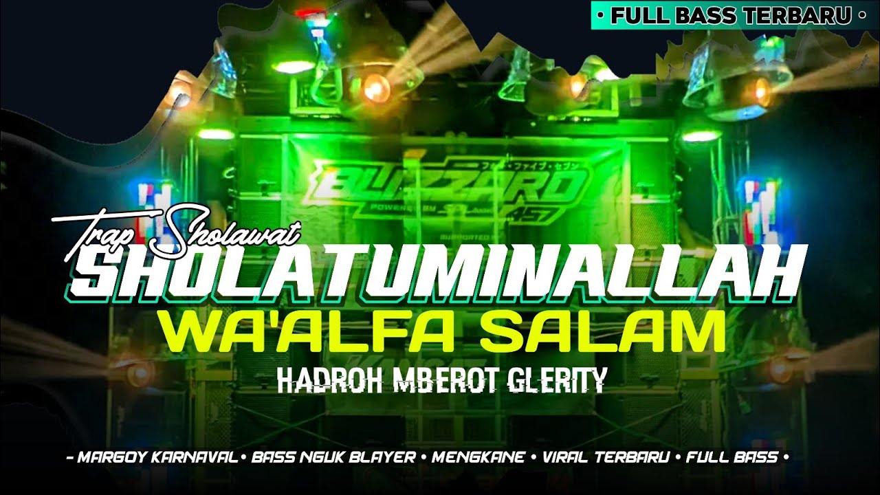 DJ SHOLAWAT FULL BAS TERBARU • SHOLATUMINALLAH WA'ALFA SALAM • HADROH MBEROT ANDALAN