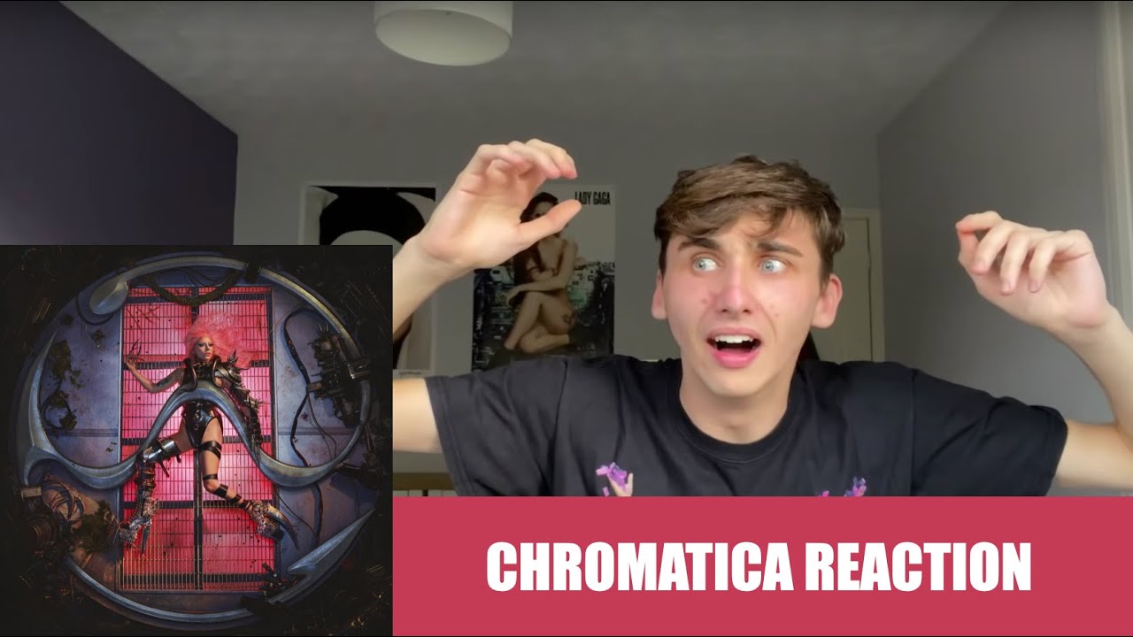 LITTLE MONSTER REACTS TO CHROMATICA BY LADY GAGA