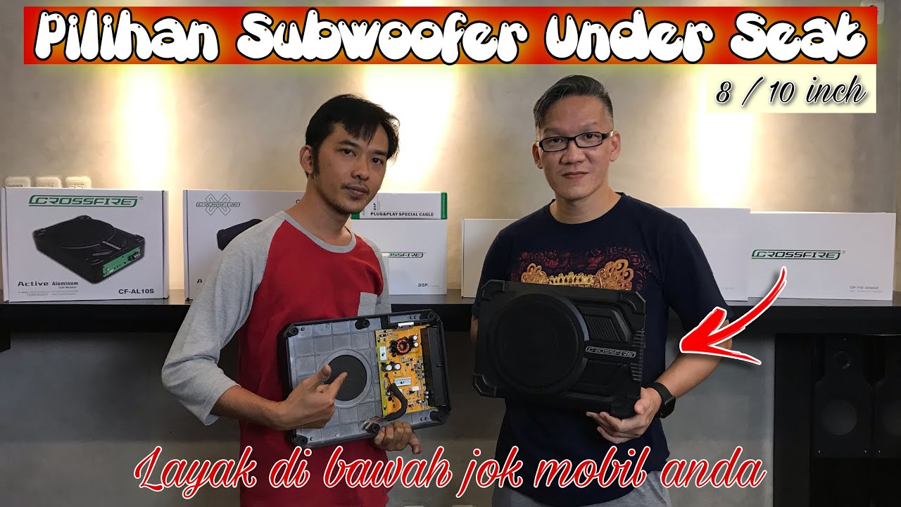 Bongkar Subwoofer Aktif Under Seat 8 & 10 inch dari Crossfire