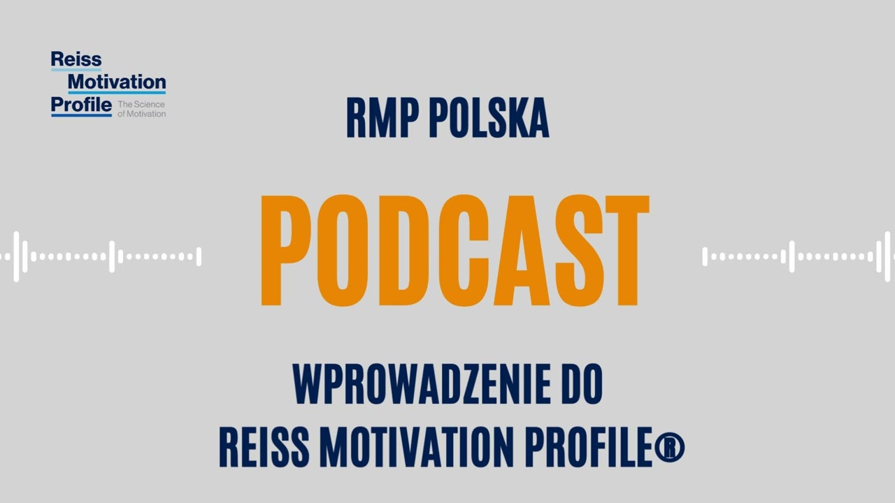 Wprowadzenie do Reiss Motivation Profile&reg;