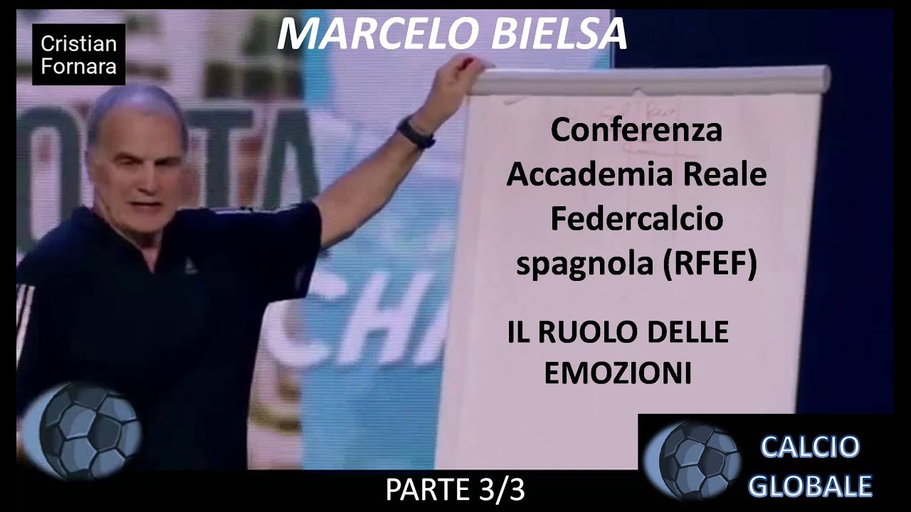 Marcelo Bielsa Conferenza RFEF - Sistema Tattico - Gioco del calcio attuale e come allenarlo Parte 3