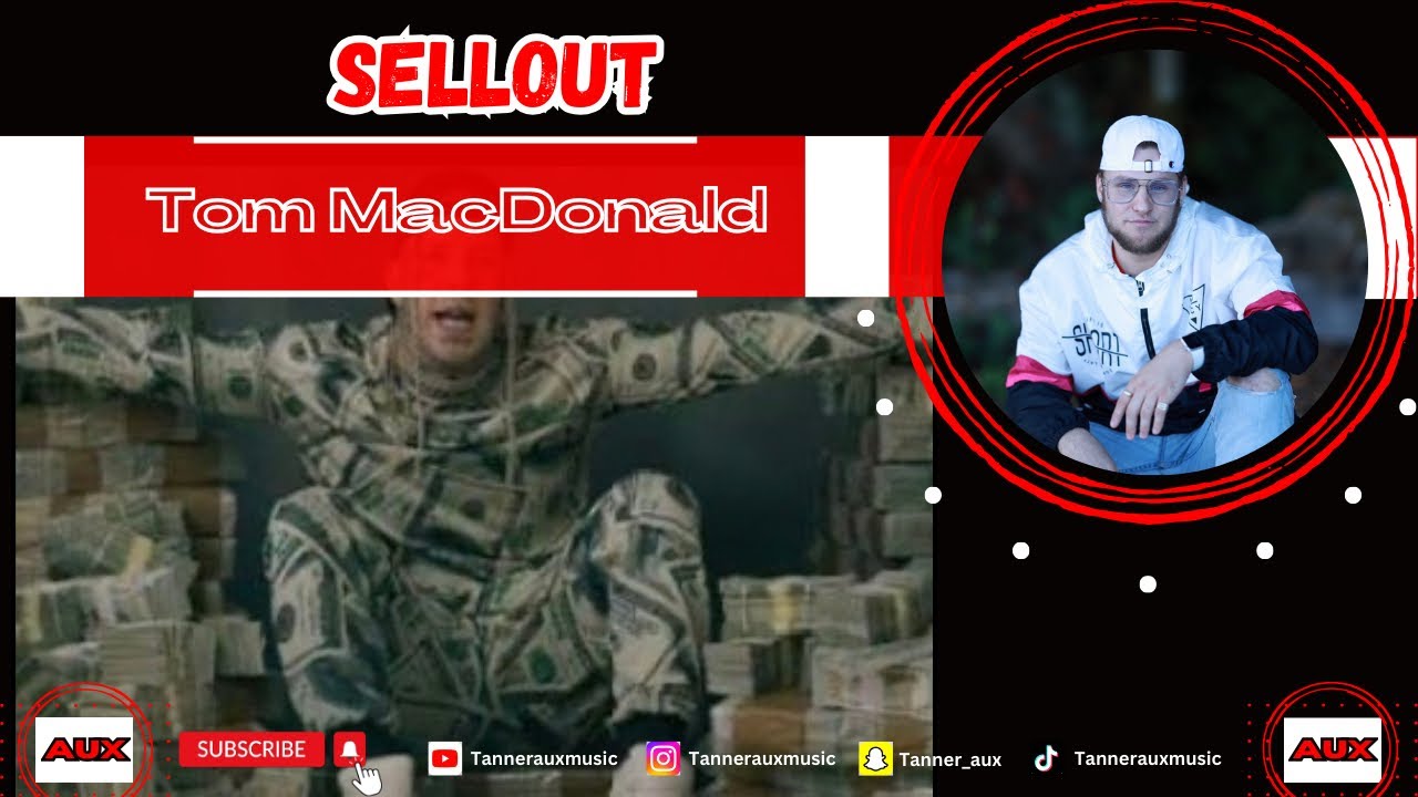 Independent Artist Reacts | Tom MacDonald “Sellout”