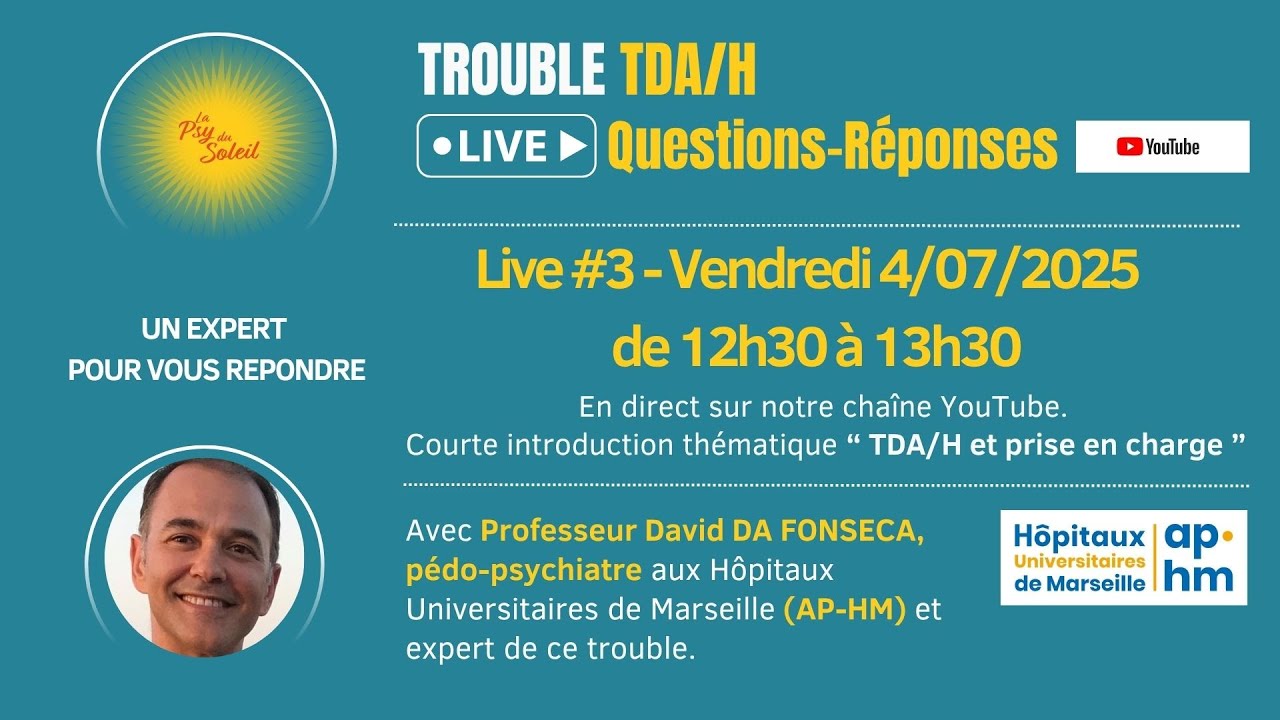 Live #3 sur le TDA/H