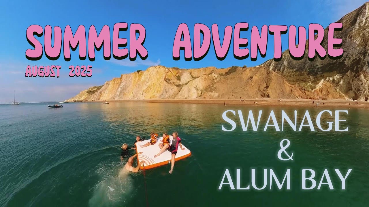 Summer Adventure | August 2025 | Swanage | Alum Bay