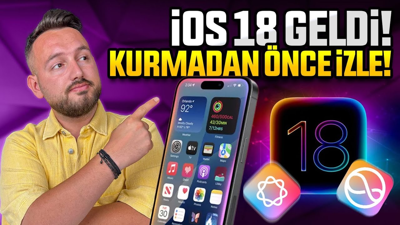 iOS 18 &ouml;zellikleri! - Kurmadan &ouml;nce izle!