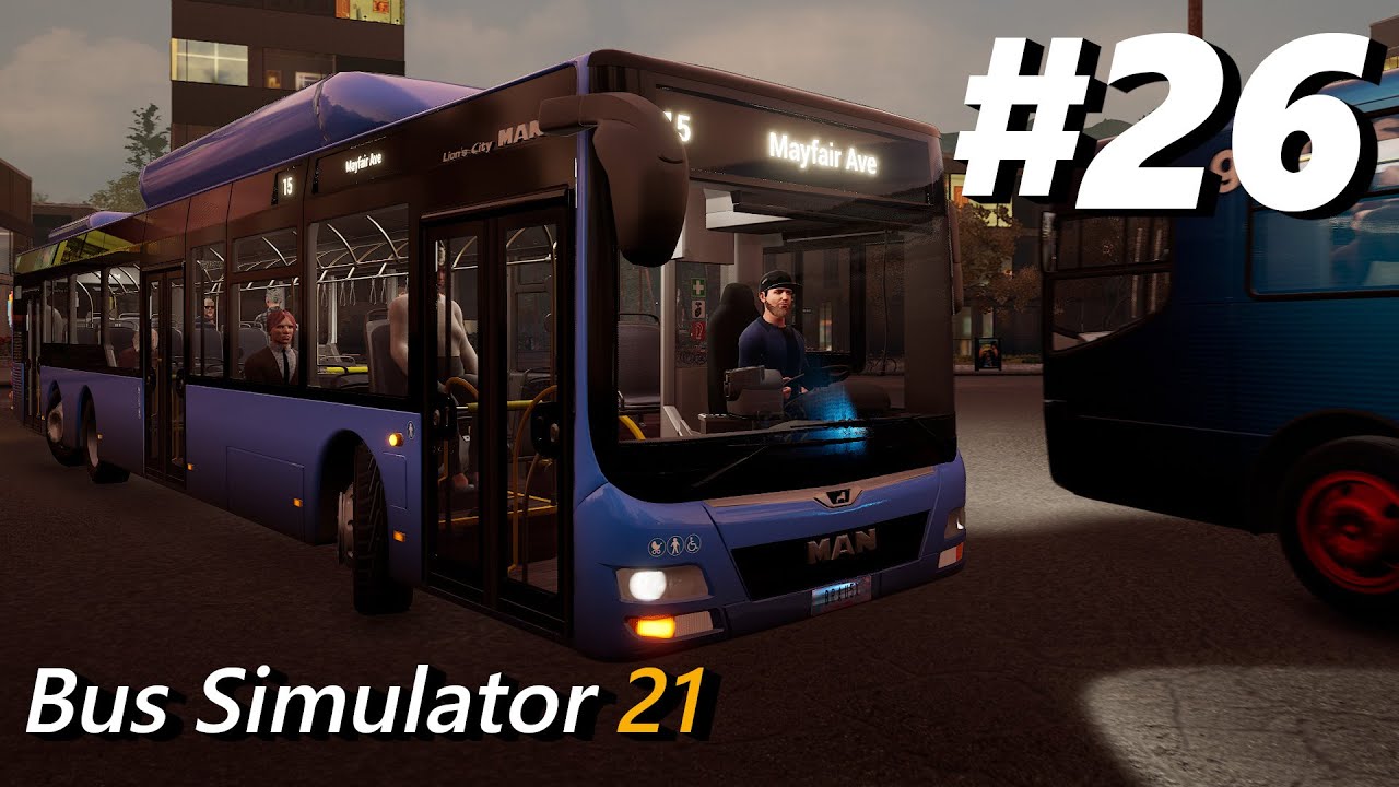 Bus Simulator 21 #26 - MAN Lion&acute;s City L (A26)