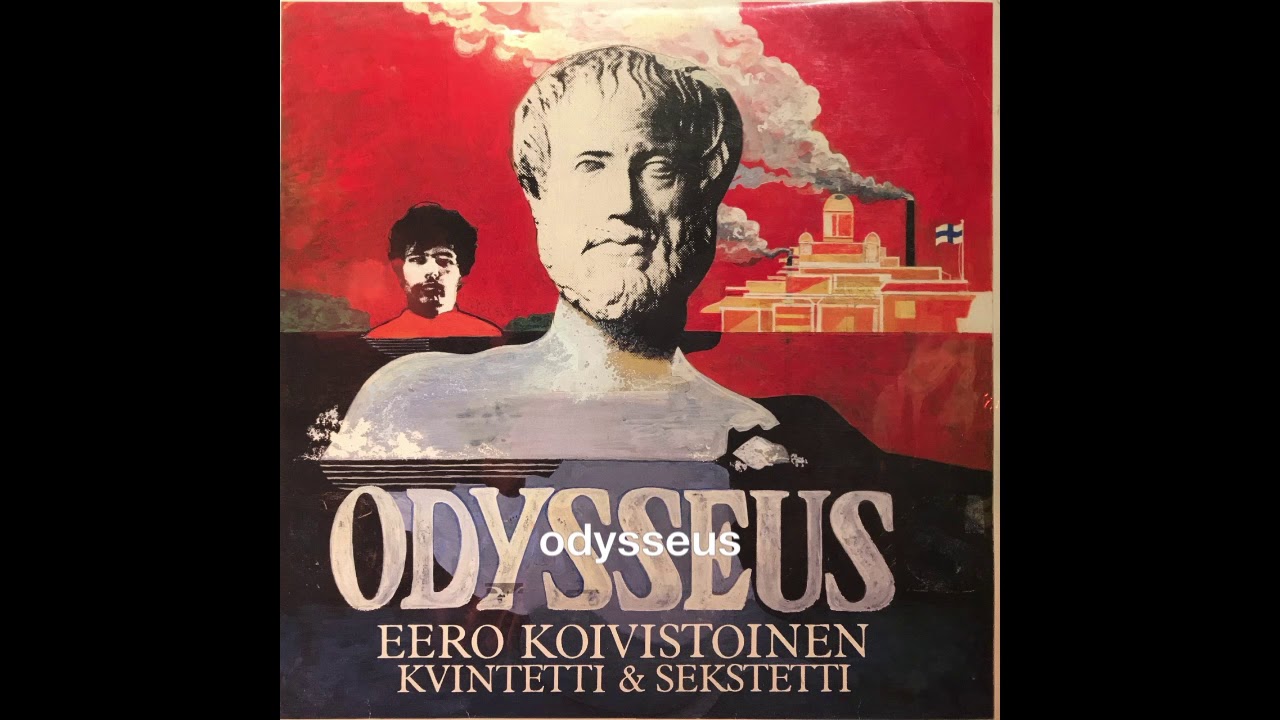 odysseus / eero koivistoinen kvintetti & sekstetti