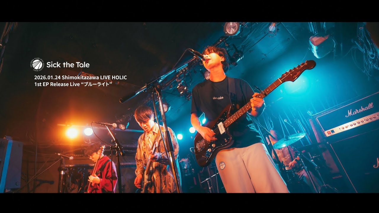 Sick the Tale - ブルーライト（LIVE at Shimokitazawa LIVEHOLIC / 2026.01.24）