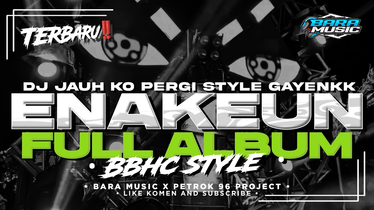 DJ DROP ENAKEUN BBHC RUTINITAS RADONG JANGAN TUNGGU LAMA LAMA VERSI HOREG FULL ALBUM  FYP TIKTOK