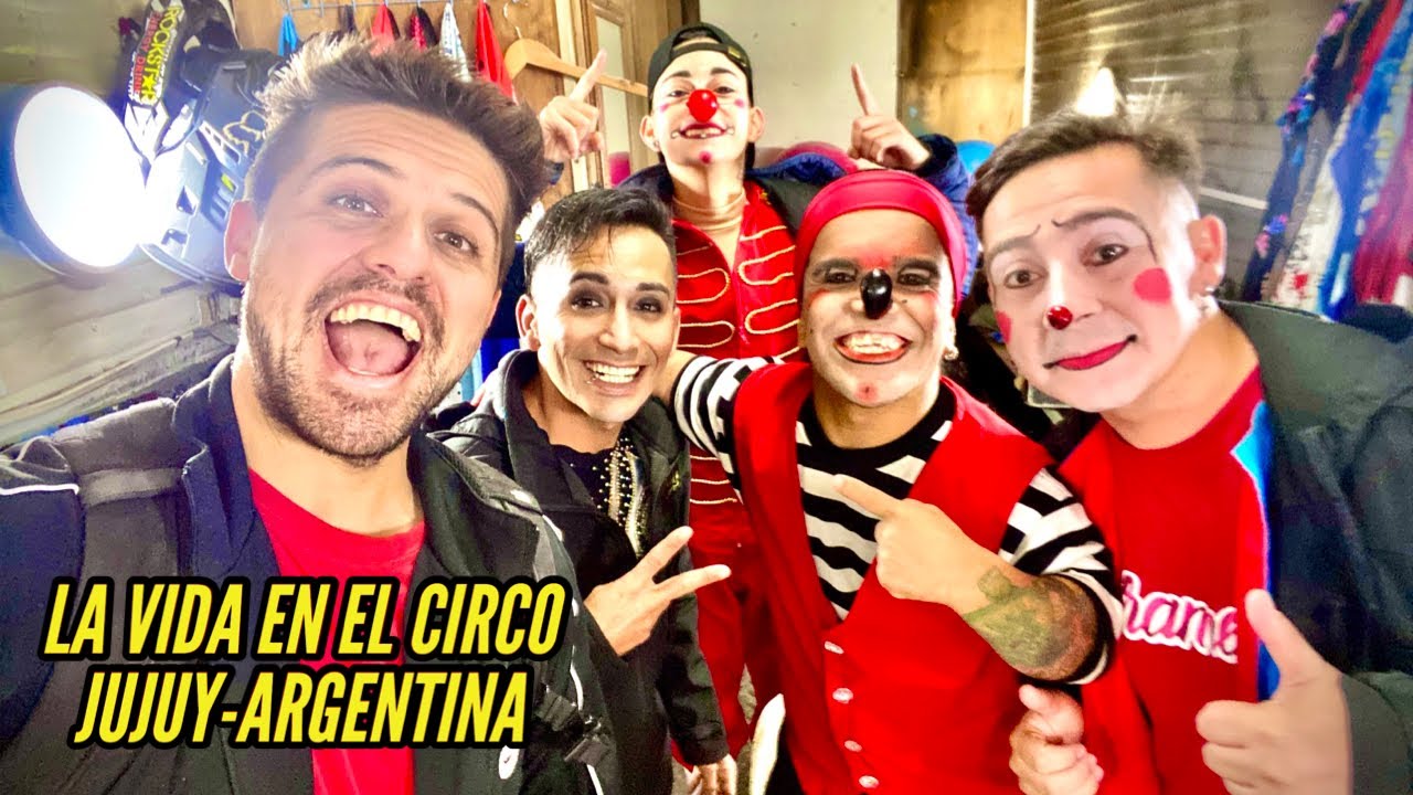 Conociendo la increíble vida de la gente de Circo / Circo Mundial / Jujuy /ARGENTINA