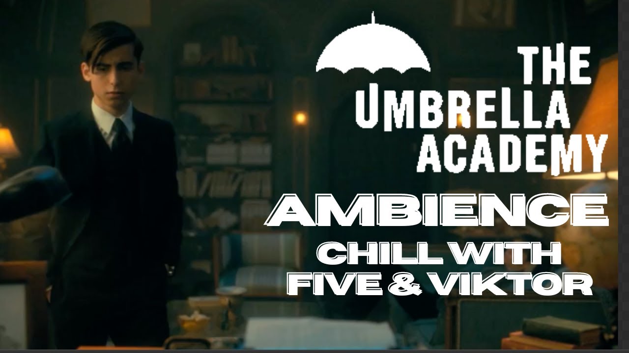 Chill with Five and Viktor | Umbrella Academy | ASMR Ambience ☂️