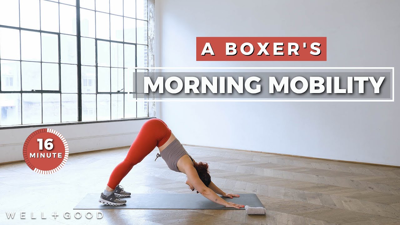 A Boxer’s Morning Mobility Routine | Trainer of the Month Club | Well+Good